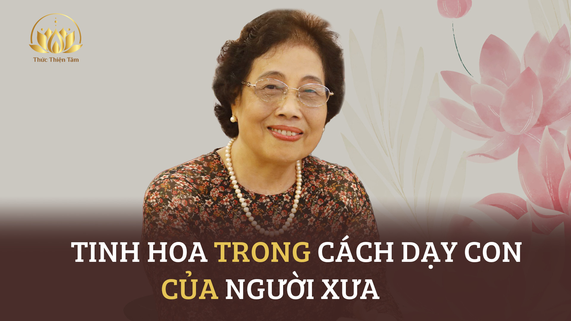 TINH HOA TRONG CÁCH DẠY CON CỦA NGƯỜI XƯA