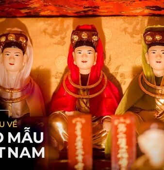 Tìm hiểu về tín ngưỡng Thờ Mẫu | Thức Thiện Tâm