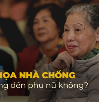 PHÚC, HỌA NHÀ CHỒNG ẢNH HƯỞNG ĐẾN NGƯỜI PHỤ NỮ NHƯ THẾ NÀO?