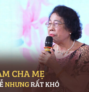 ĐẠO LÀM CHA MẸ TƯỞNG DỄ NHƯNG RẤT KHÓ