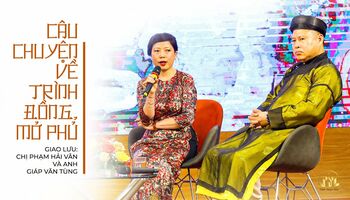 Những câu chuyện TRÌNH ĐỒNG - Giao lưu cùng chị Phạm Hải Vân và anh Giáp Văn Tùng